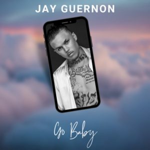 jay-guernon-introduces-summertime-anthem-go-baby-01